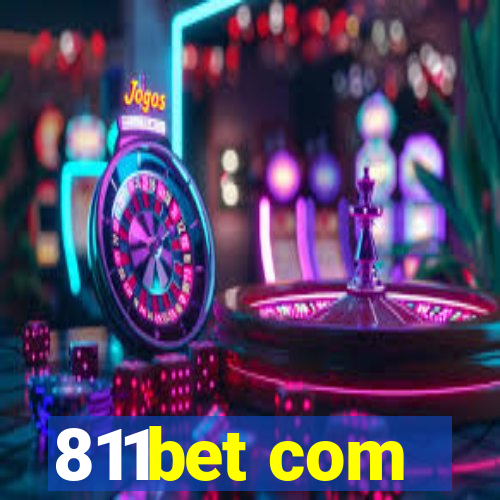 811bet com